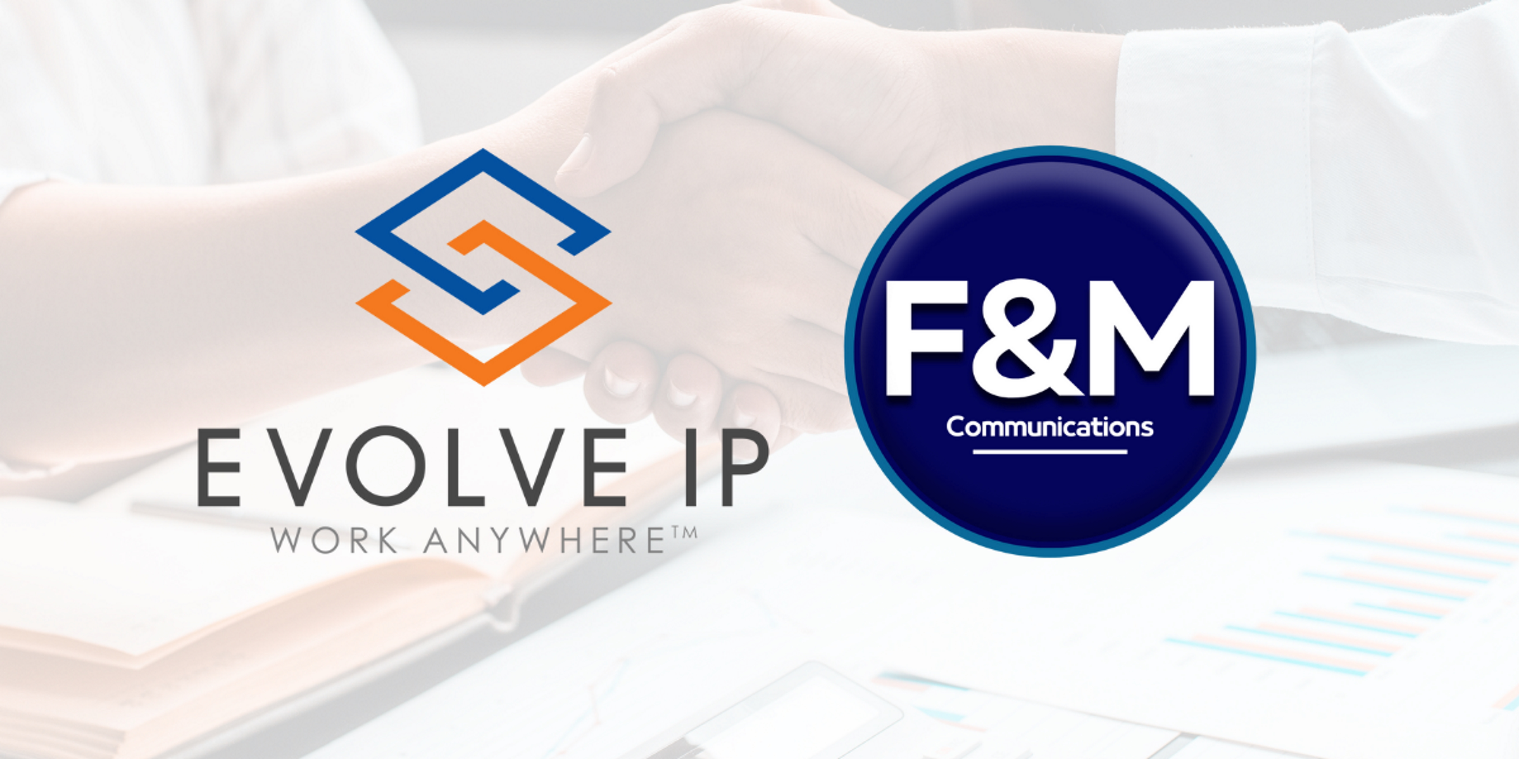 Evolve IP’s Growth Continues As F&M Telecommunications Becomes Latest Reselling Partner