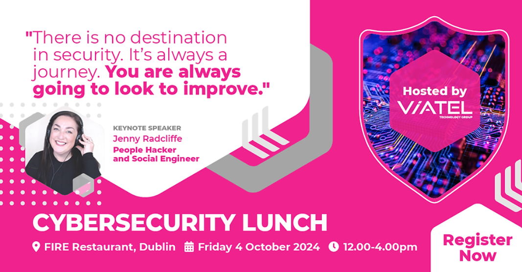 'The People Hacker' Jenny Radcliffe to headline Dublin Cybersecurity Lunch and Learn