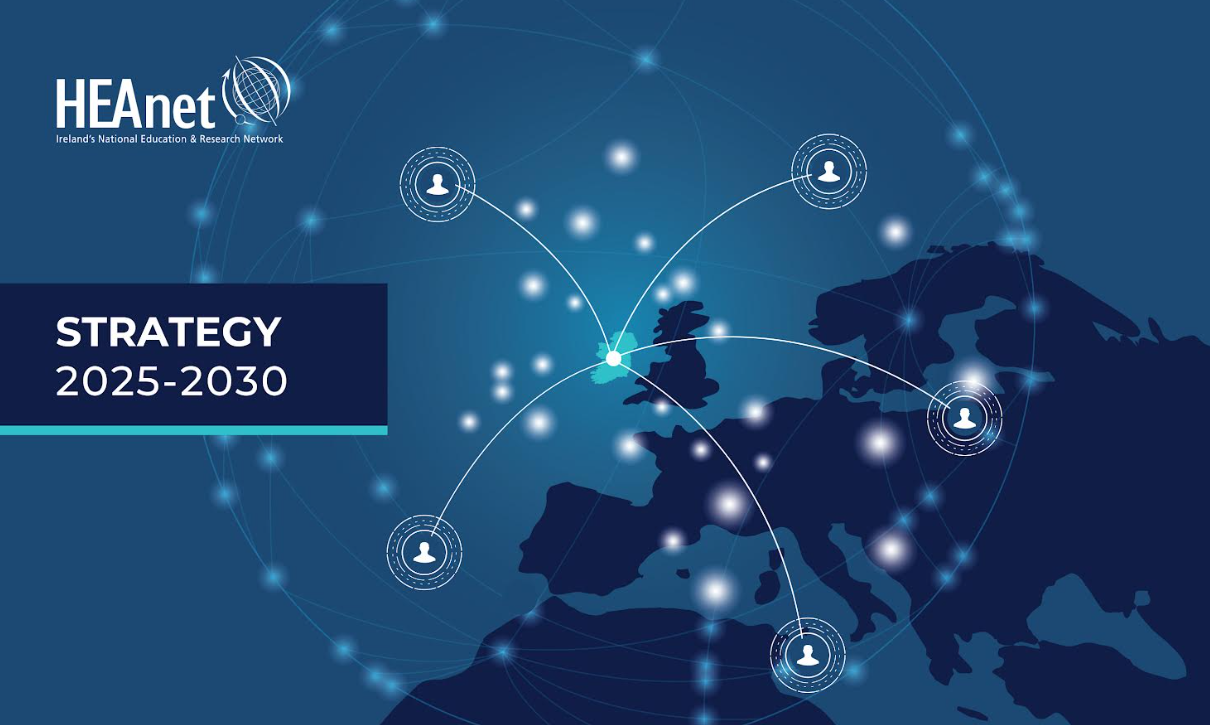 HEAnet Unveils Ambitious Strategy to Advance Education and Research in Ireland