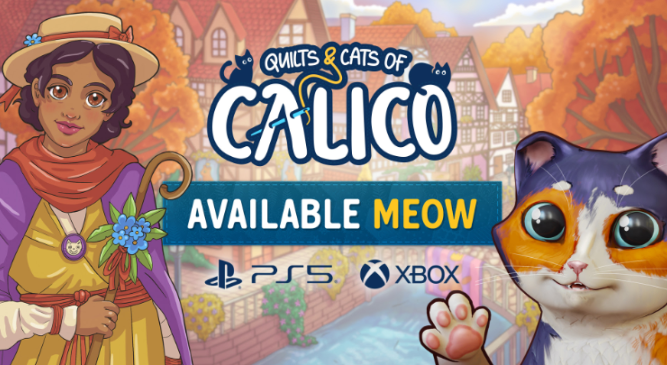 Quilts and Cats of Calico launches on PlayStation 5 and Xbox - techbuzzireland