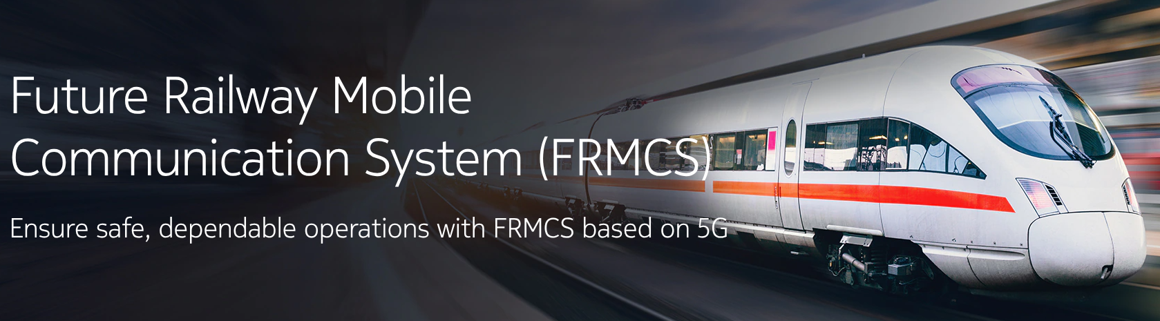 Nokia unveils commercial 5G solution for next-gen digital railway operations supporting FRMCS