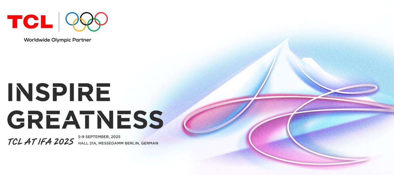 TCL at #IFA2025 with Technological Innovations and Olympic Spirit - techbuzzireland