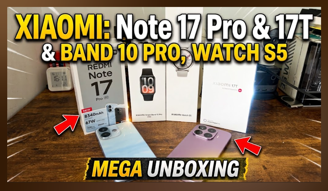 Xiaomi REDMI Note 17 Pro Max 5G 17T Phone Smart Band 10 Pro and Watch S5 first look - techbuzzireland.com
