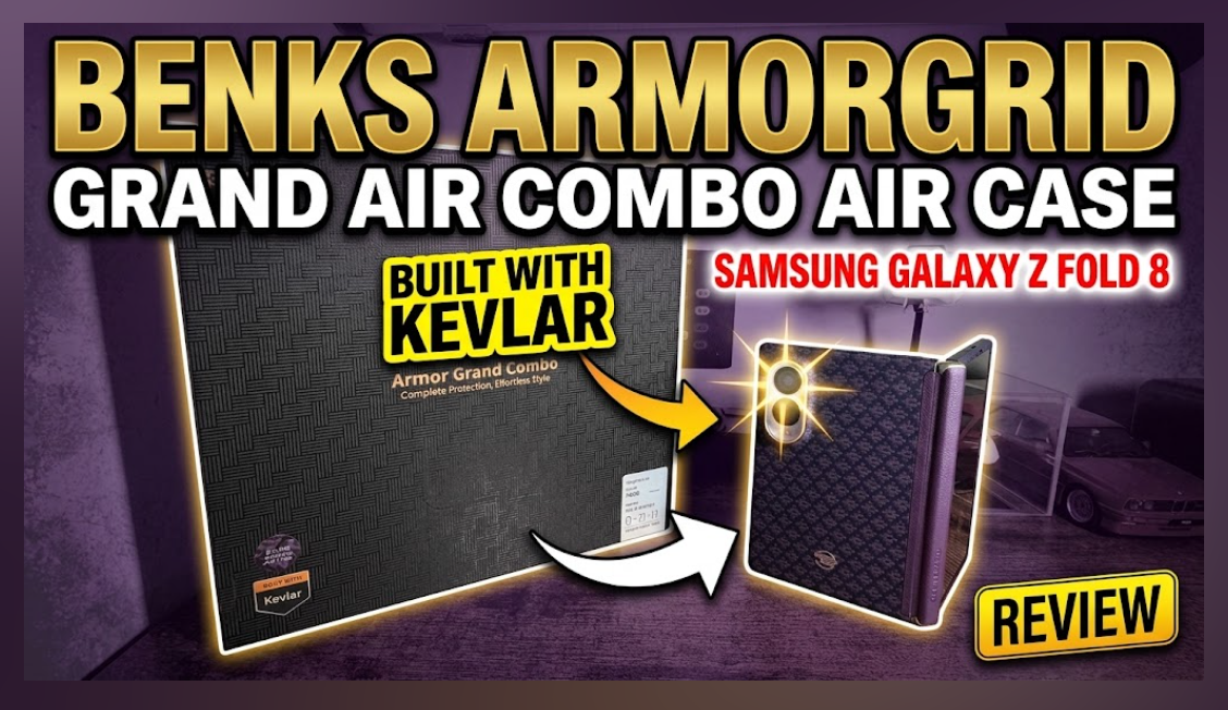 Benks ArmorGrid Grand Air Combo Air Case built with Kevlar Samsung Galaxy Z Fold 8 Review - techbuzzireland.com